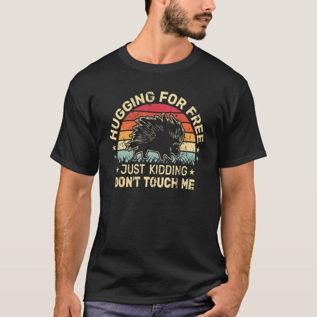 Hugging For Free Rodents  Porcupine retro for men T Shirt (Framsida)