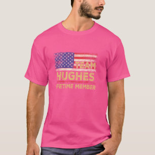 Hughes Last Name Shirt Team Hughes Livstidsmedlem T