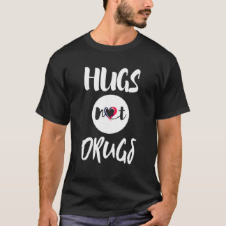 Hugs Inte droger säger nej till droger Röda fliken T Shirt