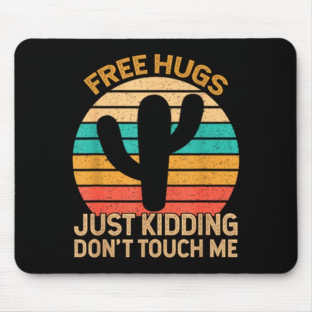 Hugs Just Kidding Don't Touch Me Cactus Humor Hugg Musmatta (Framsidan)