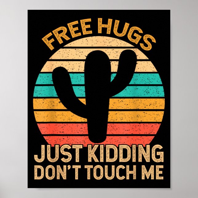 Hugs Just Kidding Don't Touch Me Cactus Humor Hugg Poster (Framsidan)