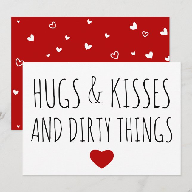 Hugs och Kisses och Dirty sak lustig Valentine's Julkort (Fram/baksida)