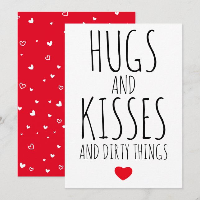 Hugs och Kisses och Dirty sak lustig Valentine's Julkort (Fram/baksida)