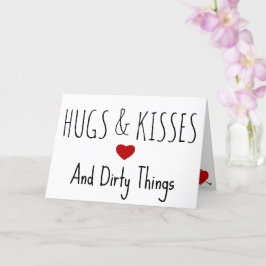 Hugs och Kisses och Dirty sak lustig Valentine's Kort