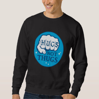 Hugs tänker inte på För manar kvinnor. Lång Ärmad Tröja