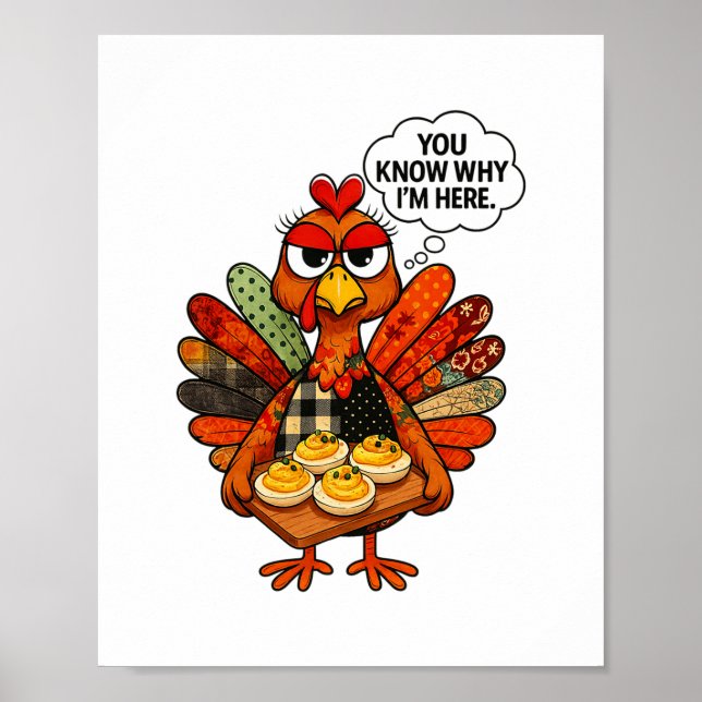 Hugvyn Fyllda Ägg Du Vet Varför Jag Är Här Thanksg Poster (Framsidan)