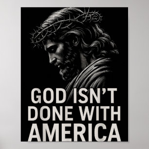 Hugvyn Gud Är Inte Klar Med Amerika Kristendom Poster