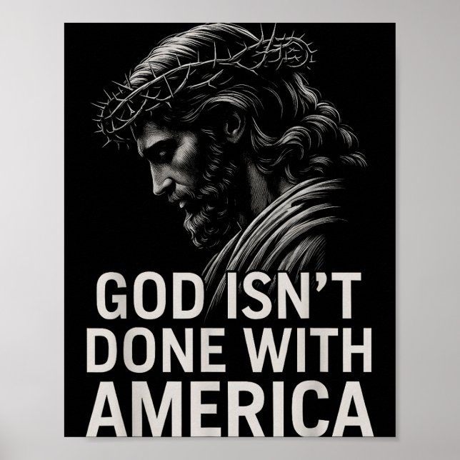 Hugvyn Gud Är Inte Klar Med Amerika Kristendom Poster (Framsidan)