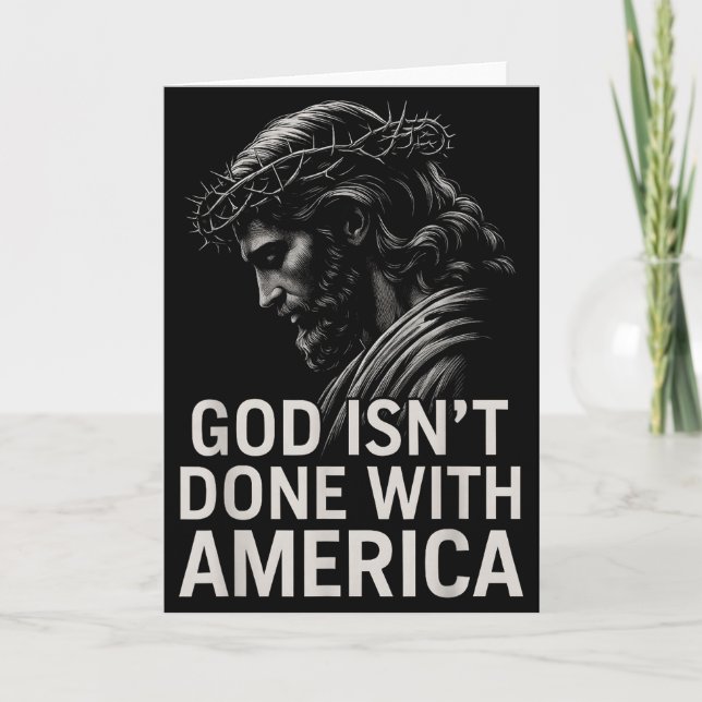 Hugvyn Gud Är Inte Klar Med Amerika Kristet Förtro Kort (Framsida)