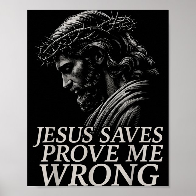 Hugvyn Jesus Saves, Prove Me Wrong Christian Faith Poster (Framsidan)