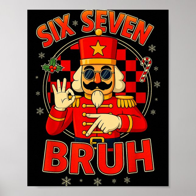 Hugvyn Six Seven Bruh Nötknäckare Jul 67 Meme Poster (Framsidan)