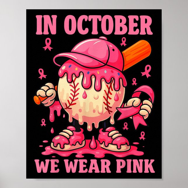 Hugvyn We Bära Rosa Breast Cancer Baseball Ice Cre Poster (Framsidan)