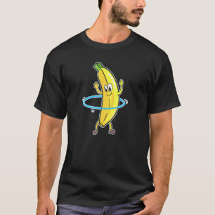 Hula Hooper Workout Hula Hooping Dancing Banana T Shirt