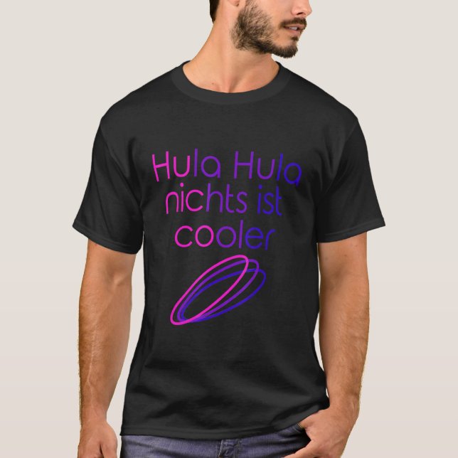 Hula Hula Ingenting är Coola Ring Dance Hula Hoopi T Shirt (Framsida)