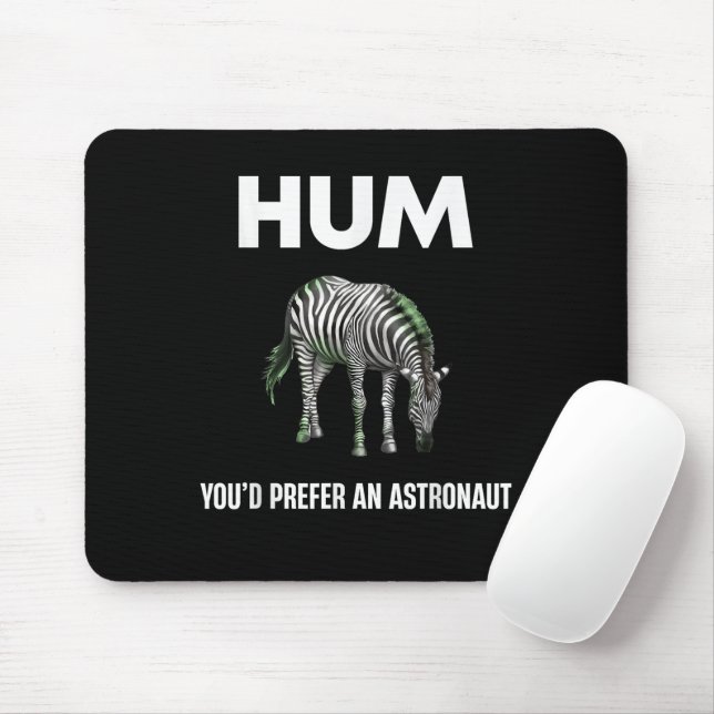 Hum Du Föredrar En Adtronaut Rolig Zebra Musmatta (Med mus)
