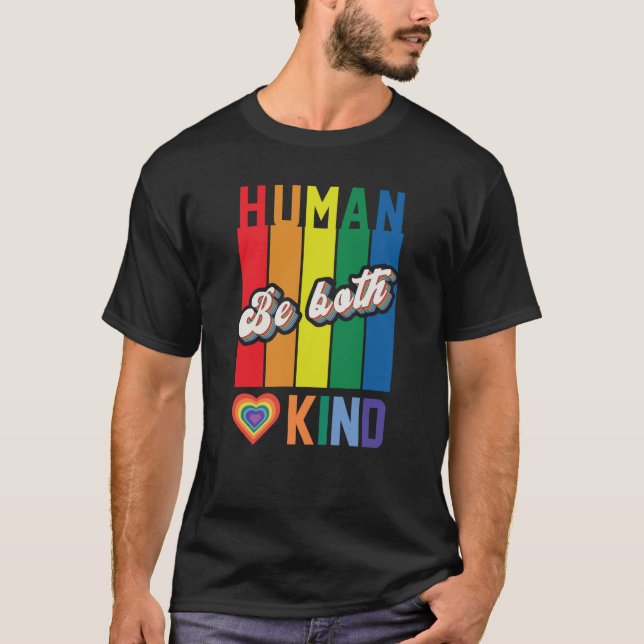 Human | Be Kind | Rainbow | LGBTQ T Shirt (Framsida)