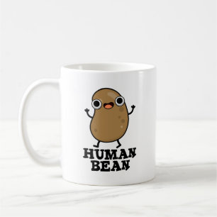 Human Bean Funny Human Is Pun Kaffemugg