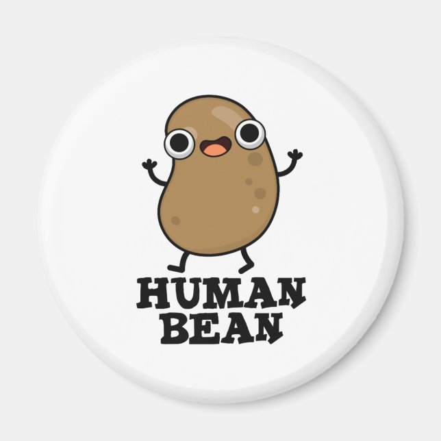 Human Bean Funny Human Is Pun Magnet (Framsidan)