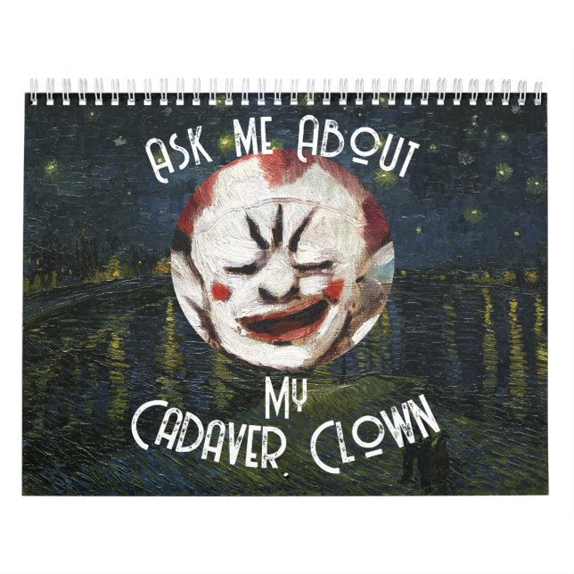 HUMAN CADAVER EMBRYO CLOWN ALABAMA STORM SEWER KALENDER (Omslag)