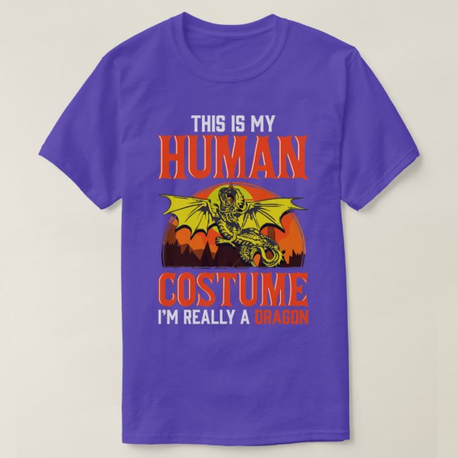 Human Costume Im Verkligen A Dragon T Shirt (Design framsida)