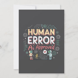 Human Error AI Approved Robot Art Julkort