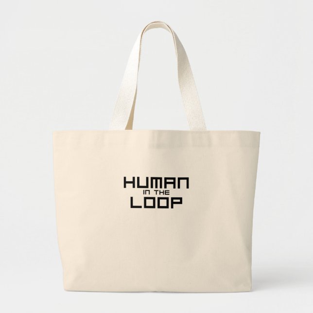 Human in the Loop Minimalist Jumbo Tote Bag Tygkasse (Framsidan)