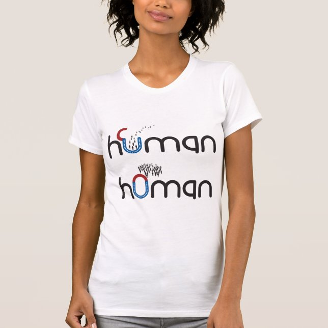 Human mot Homan T Shirt (Framsida)