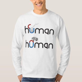 Human mot Homan T Shirt