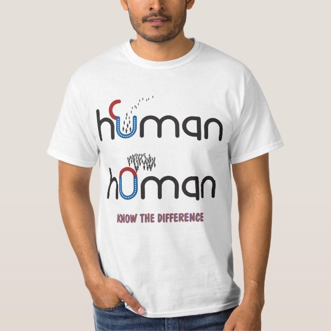 Human mot Homan T Shirt (Framsida)