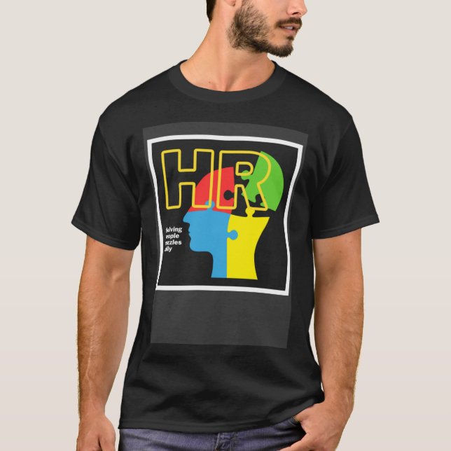 Human Resource HR Solving People Puzzles Daily T Shirt (Framsida)