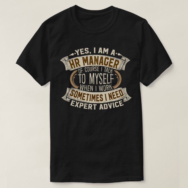 Human Resource Manager I Men Women Gift I HR Manag T Shirt (Design framsida)