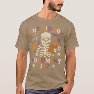 Human Resources HR Halloween But Did You Document T Shirt