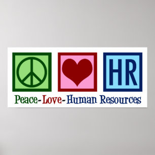 Human Resources Peace Kärlek HR Poster