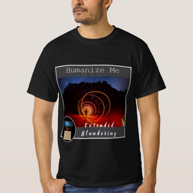 Humanisera mig t shirt (Framsida)