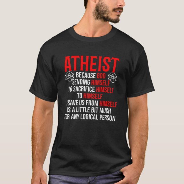 Humanist Atheism Non Believer Anti Religion Atheis T Shirt (Framsida)