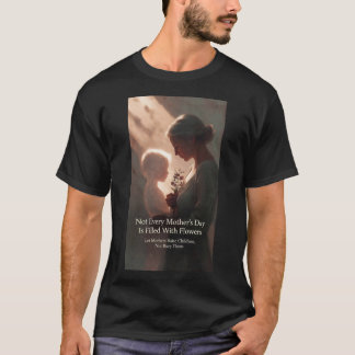 Humanitarian Mother's Day - Anti-War Peace Tribute T Shirt