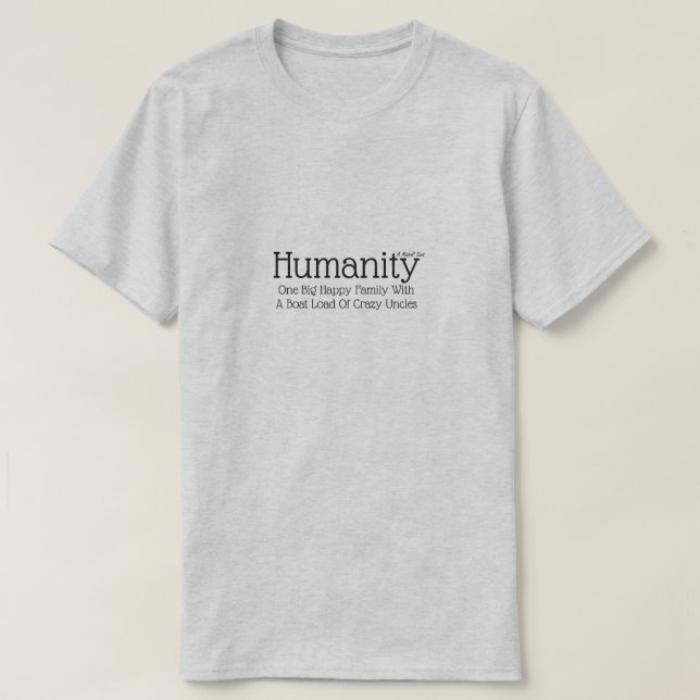 Humanitet - En MisterP Shirt T (Design framsida)