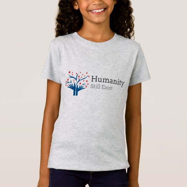 Humanitet finns fortfarande t shirt (Framsida)
