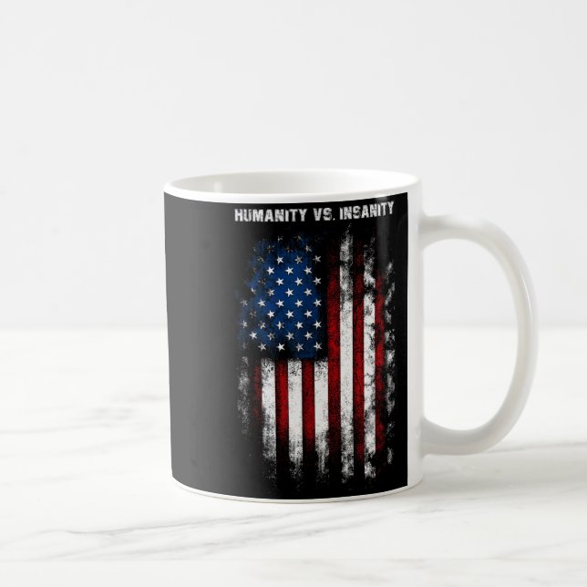 Humanity Vs. Insanity Distressed American Patrioti Kaffemugg (Höger)