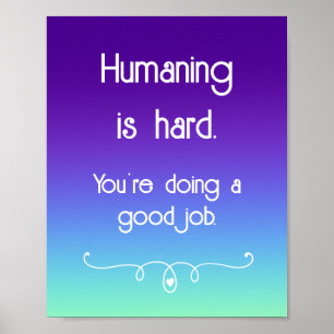 Humanning är svårt att tänja på Poster