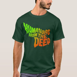 Humanoider från djupet av 80-talets Cult Classic H T Shirt