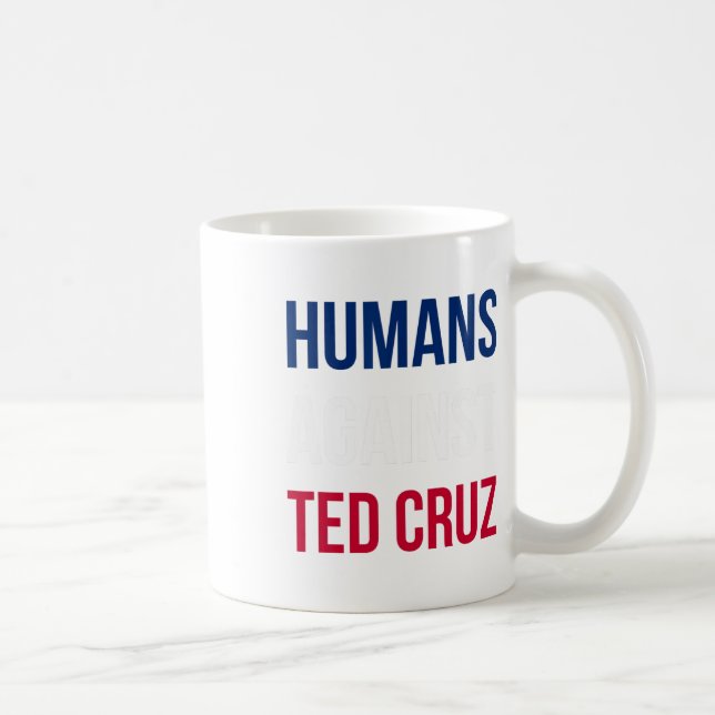 Humans Against Ted Cruz - Texas Flagga Kaffemugg (Höger)