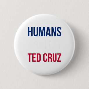 Humans Against Ted Cruz - Texas Flagga Knapp