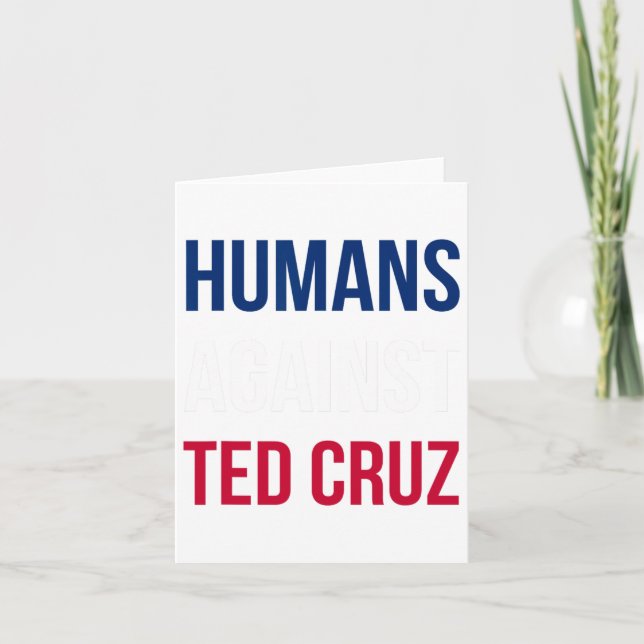 Humans Against Ted Cruz - Texas Flagga Kort (Framsida)
