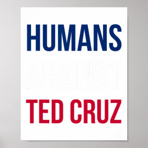 Humans Against Ted Cruz - Texas Flagga Poster