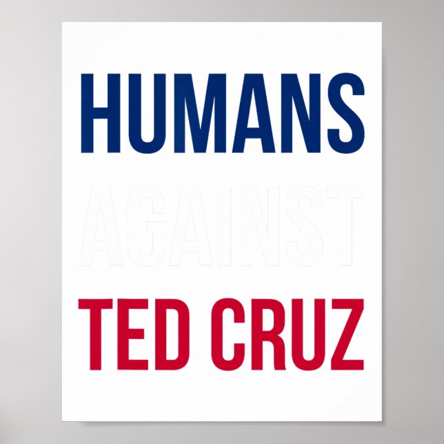Humans Against Ted Cruz - Texas Flagga Poster (Framsidan)