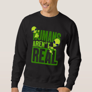 Humans Arent Real Alien Alien Believer Lång Ärmad Tröja
