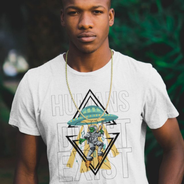 Humans finns inte Funny Geek Ufo Alien Graphic T Shirt (Skapare uppladdad)