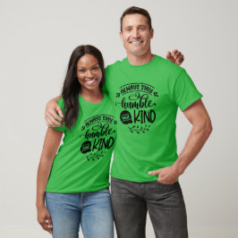 Humble and Kind T-Shirt