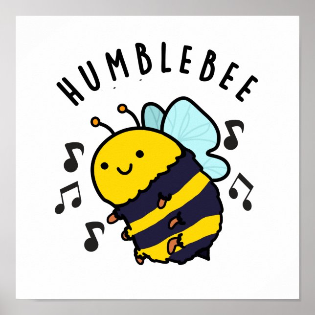 Humble Bee Funny Bumblebee Pun Poster (Framsidan)